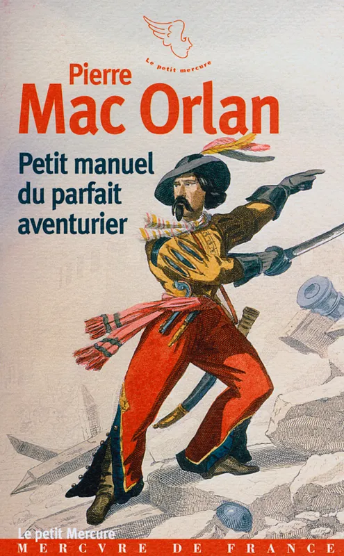 Livres Sciences Humaines et Sociales Actualités Petit manuel du parfait aventurier Pierre Mac Orlan