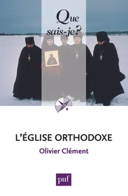 L'Église orthodoxe, « Que sais-je ? » n° 949