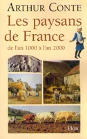 Les paysans de France de l'an 1000 à l'an 2000, de l'an 1000 à l'an 2000