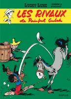 Lucky Luke - Tome 19 - Les Rivaux de Painful Gulch, Volume 19, Les rivaux de Painful Gulch