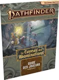 Pathfinder 2 - Le Caveau des Abominations - Guide des Joueurs