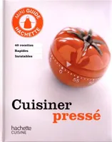 Cuisiner press√©, Hachette
