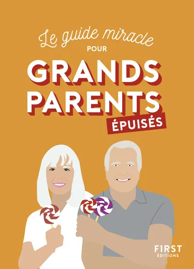 Livres Loisirs Humour Grands-parents épuisés Parent Epuisé