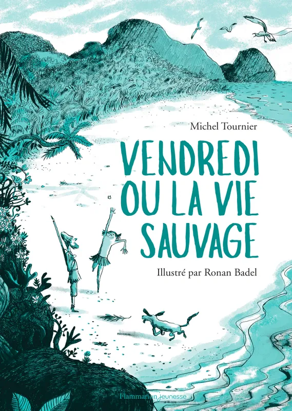 Vendredi ou La vie sauvage Michel Tournier
