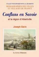 Conflans en Savoie - guide historique et archéologique, guide historique et archéologique