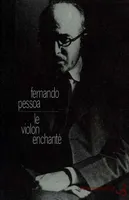 Oeuvres de Fernando Pessoa., 8, Le violon enchanté oeuvres T8, écrits anglais (vers et prose)
