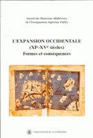L'expansion occidentale (XIe-XVe siècles), Formes et conséquences, XXXIIIe congrès de la SHMES (Madrid, Casa Velazquez, 23-26 mai 2002)