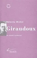 Giraudoux, Le roman essentiel