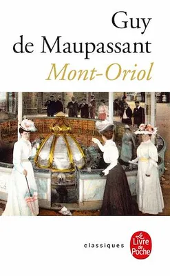 Mont-Oriol - Nouvelle édition