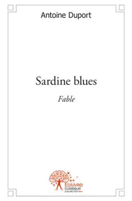 Sardine blues, Fable