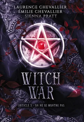 Witch War: Article 3 : On ne se montre pas