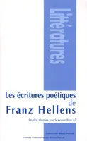 Les écritures poétiques de Franz Hellens, Colloque international tenu à Clermont-Ferrand, 3 et 4 mai 2002