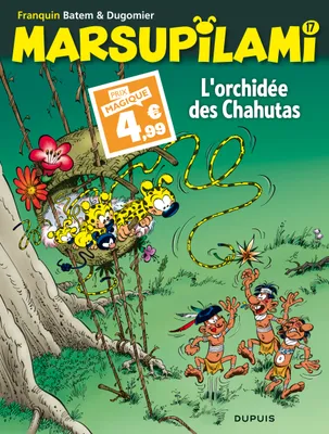 17, Marsupilami - Tome 17 - L'orchidée des Chahutas / Edition spéciale (Indispensables 2024)
