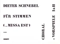 Für Stimmen (...missa est), Choralvorspiele I/II. organ, second instruments and tape. Partition.