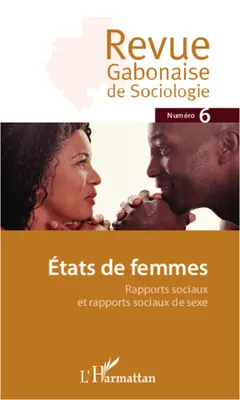 États de femmes, Rapports sociaux et rapports sociaux de sexe