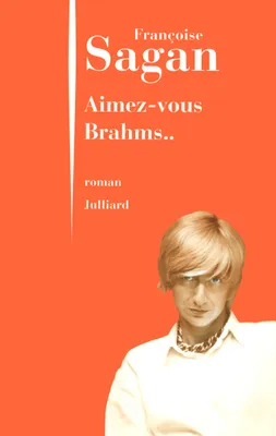 Aimez-vous Brahms, roman