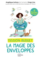Mission budget, La magie des enveloppes