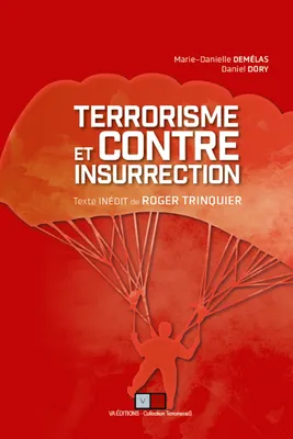 Terrorisme et contre-insurrection, Texte inédit de Roger Trinquier