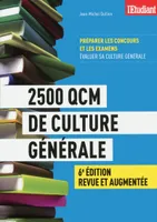 2500 QCM de culture générale, préparer les concours et les examens, évaluer sa culture générale