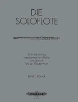 Die Soloflöte Band 1: Barock, Eine Sammlung repräsentativer Werke vom Barock bis zur Gegenwart