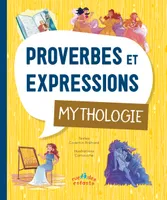 Proverbes et expressions, Mythologie
