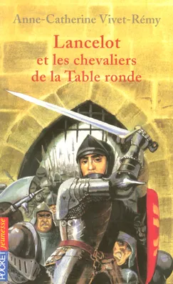 Lancelot et les chevaliers de la Table ronde