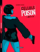 1, Cellule Poison - Tome 1 - Immersion