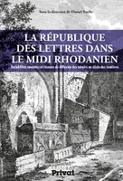 La République des lettres dans le Midi rhodanien, Sociabilités savantes et réseaux de diffusion des savoirs au siècle des lumières