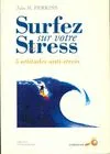Surfez sur votre stress
