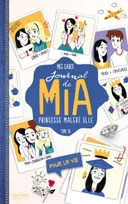 10, Journal de Mia - Tome 10 - Pour la vie