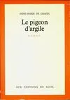 Le Pigeon d'argile, roman