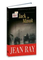 Les inédits de Jean Ray-John Flanders, Jack-de-Minuit - roman