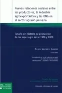 Nuevas relaciones sociales entre los productores, la industria agroexportadora
y las ONG en el sector agrario peruano, Estudio del sistema de produccion de los esparragos entre 1980 y 2000