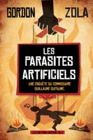 Une enquête du commissaire Guillaume Suitaume, Les parasites artificiels