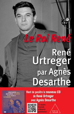 Le Roi René, René Urtreger par Agnès Desarthe