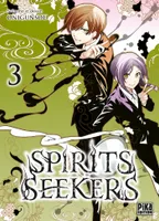 3, Spirits seekers