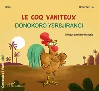 Le coq vaniteux, Bilingue bambara - français