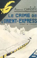 Le Crime de l'Orient express - Fac-similé prestige