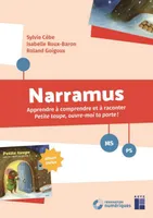 Narramus - apprendre à comprendre et à raconter, Apprendre à comprendre et à raconter