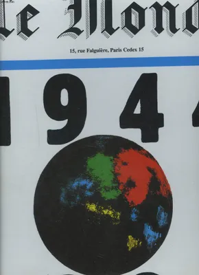Le Monde 1944-1994