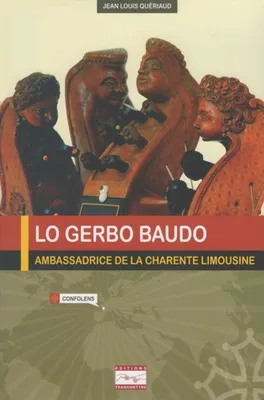 Lo Gerbo baudo + CD, ambassadrice de la Charente limousine