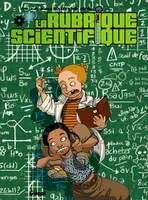 3, La Rubrique Scientifique - Tome 03, avec le professeur Boulet & Mlle Agnès
