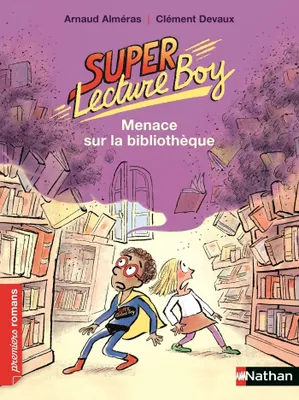 Super Lecture Boy, menace sur la bibliothèque - Roman Humour - De 7 à 11 ans