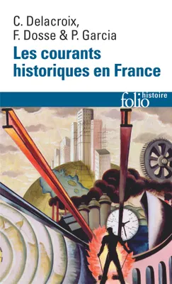 Les courants historiques en France, XIXᵉ-XXᵉ siècle