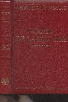 Louise de la Vallière, ouvrage inachevé