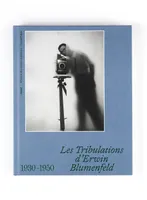 Les tribulations d'erwin blumenfeld, 1936-1946
