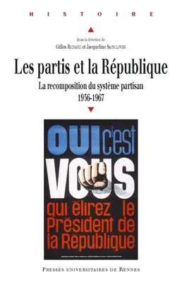 Les Partis et la République, La recomposition du système partisan, 1956-1967
