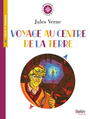Voyage au centre de la Terre de Jules Verne, Boussole cycle 3