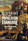 Histoire de la population française., 2, De la Renaissance à 1789, Histoire population francaise t.2