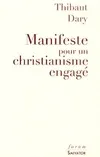 MANIFESTE POUR UN CHRISTIANISME ENGAGE